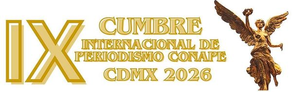 Todo listo para la IX Cumbre Mundial de Periodismo CONAPE 2026 en la CDMX
