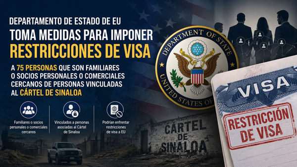 EU impuso restricciones de visa a 75 personas vinculadas al Cártel de Sinaloa