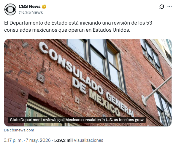 EU ha iniciado una revisión de los 53 consulados de México en territorio norteamericano: CBS News