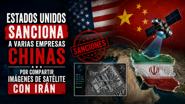 EU sanciona a varias empresas chinas por compartir imágenes de satélite con Irán