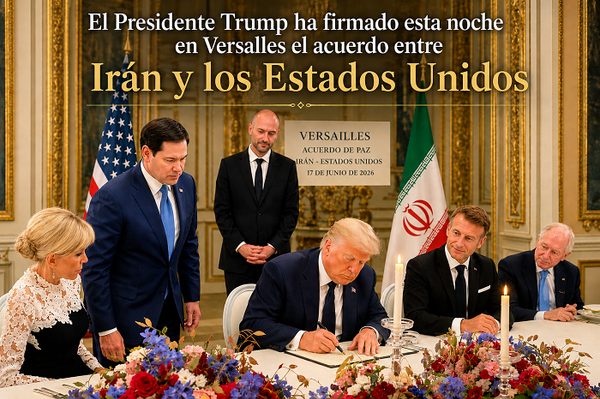 Trump ha firmado esta noche en Versalles el acuerdo entre Irán y los Estados Unidos