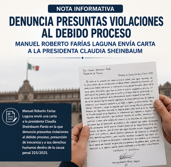 Sexta Carta del Vicealmirante Manuel Roberto Farías a la Presidenta Sheinbaum