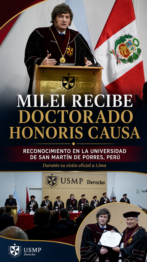 Javier Milei recibe un Doctorado "Honoris Causa" en Perú y convierte su discurso en una defensa integral de su modelo económico