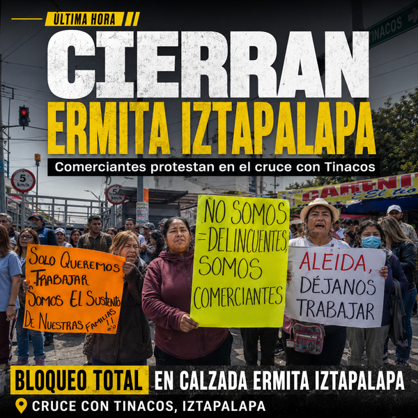 Protestan comerciantes por abusos de la alcaldía de Iztapalapa