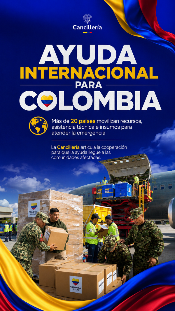 Colombia informa que más de 20 países movilizan nuevos recursos para atender la emergencia que enfrenta su país