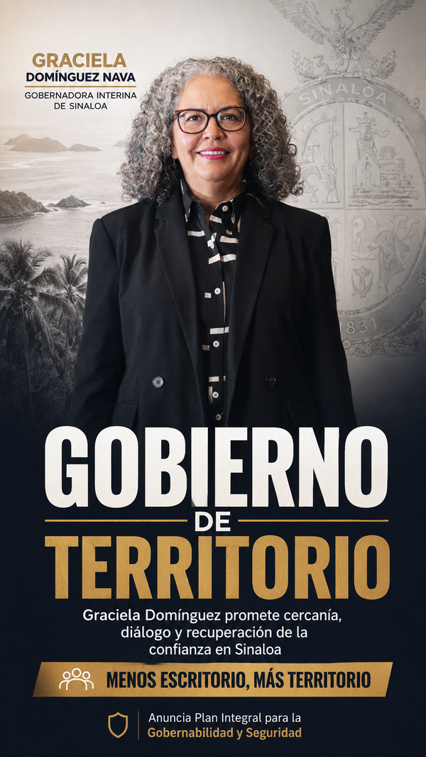 Graciela Domínguez anuncia gobierno de territorio y prepara plan integral de seguridad para Sinaloa