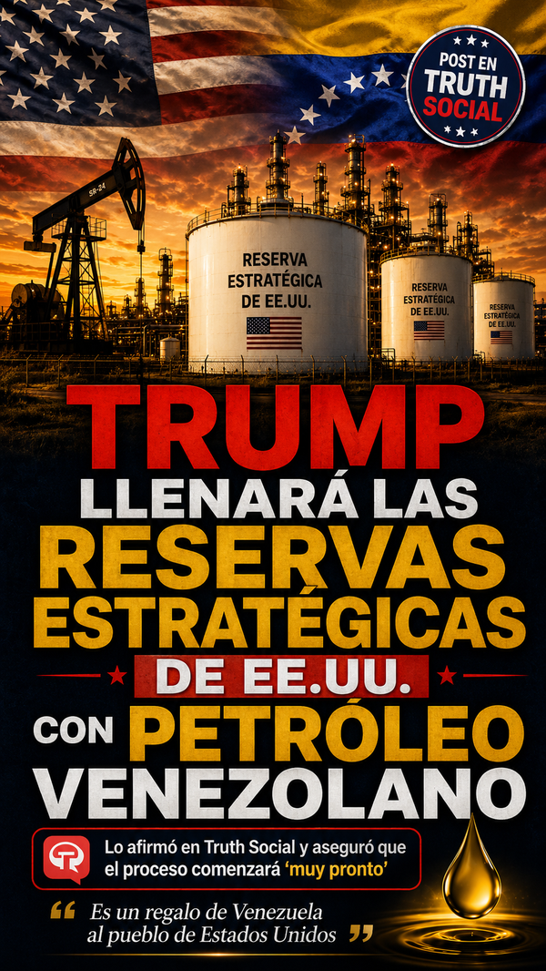 Trump anuncia que llenará la Reserva Estratégica de Estados Unidos con petróleo venezolano