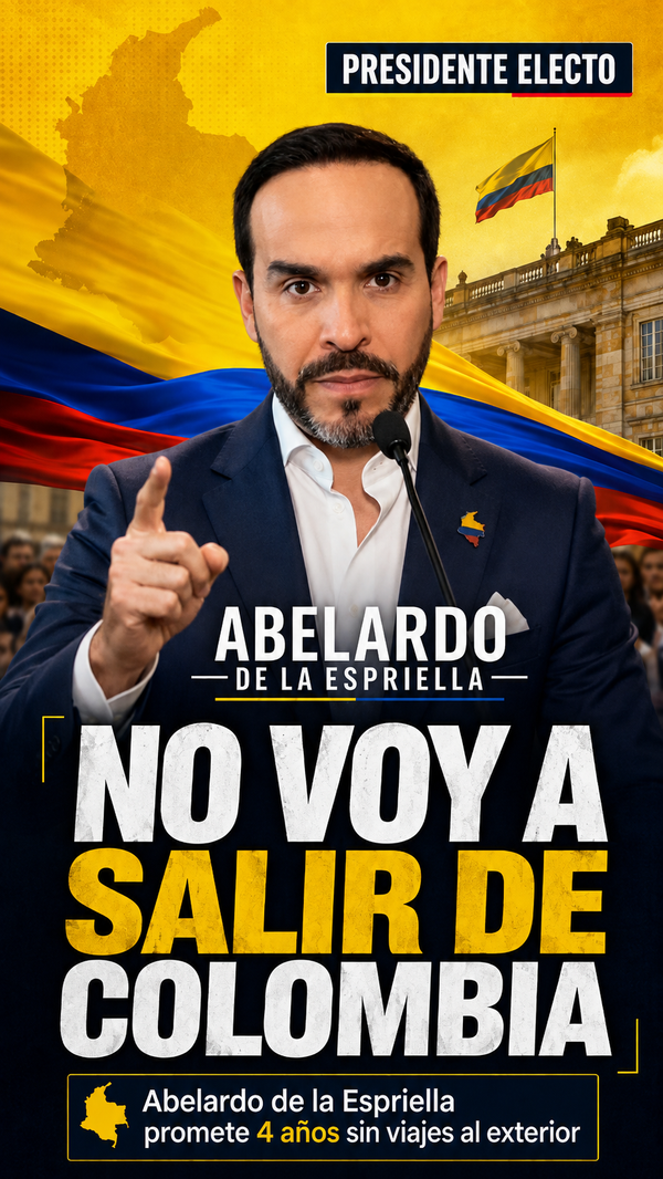 Abelardo de la Espriella promete no salir de Colombia durante sus cuatro años de gobierno