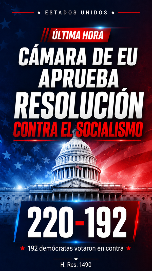 Cámara de Representantes de EE.UU. condena “el socialismo en todas sus formas”: 192 demócratas votaron en contra