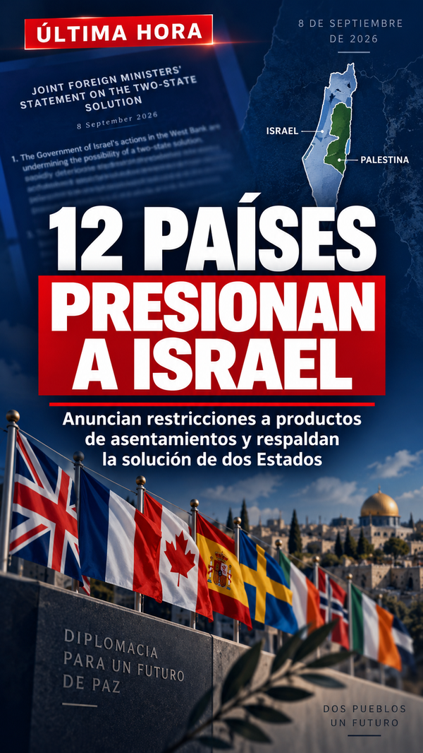 Doce países endurecen la presión sobre Israel y preparan restricciones al comercio con asentamientos