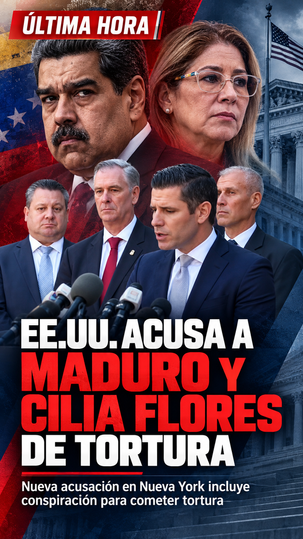 EE.UU. amplía el caso contra Nicolás Maduro y Cilia Flores: los acusa de conspiración para cometer tortura