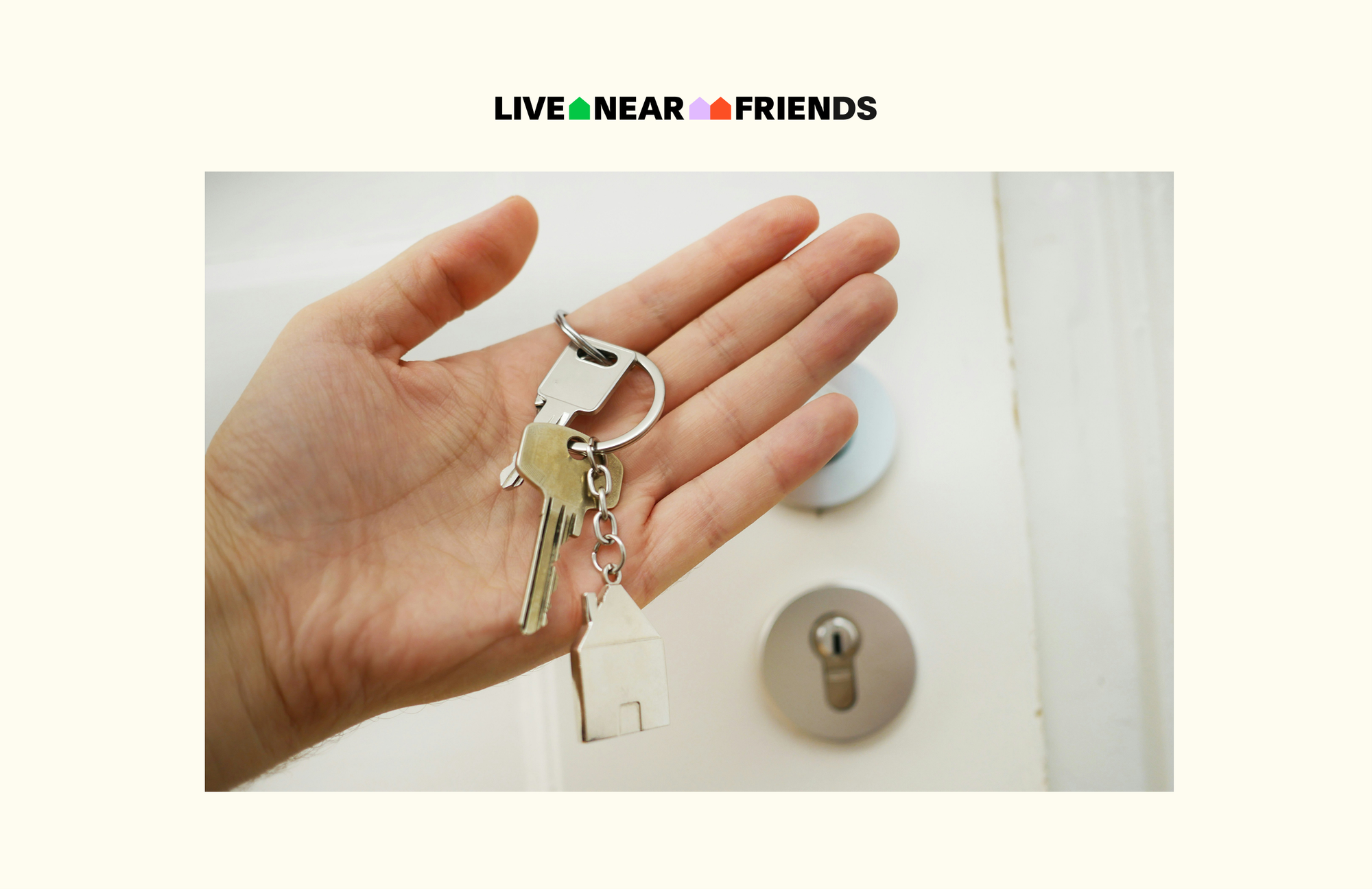 How to pick a realtor (if you want to live near friends)