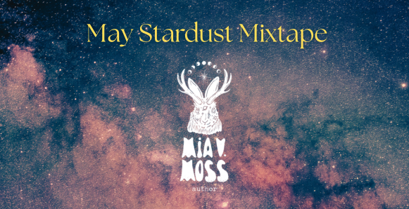 May Stardust Mixtape
