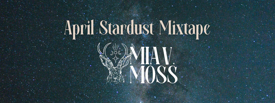 April Stardust Mixtape