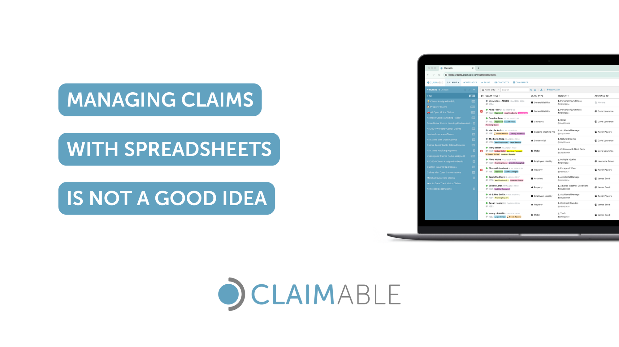 Managing Claims With Spreadsheets is Not a Good Idea.