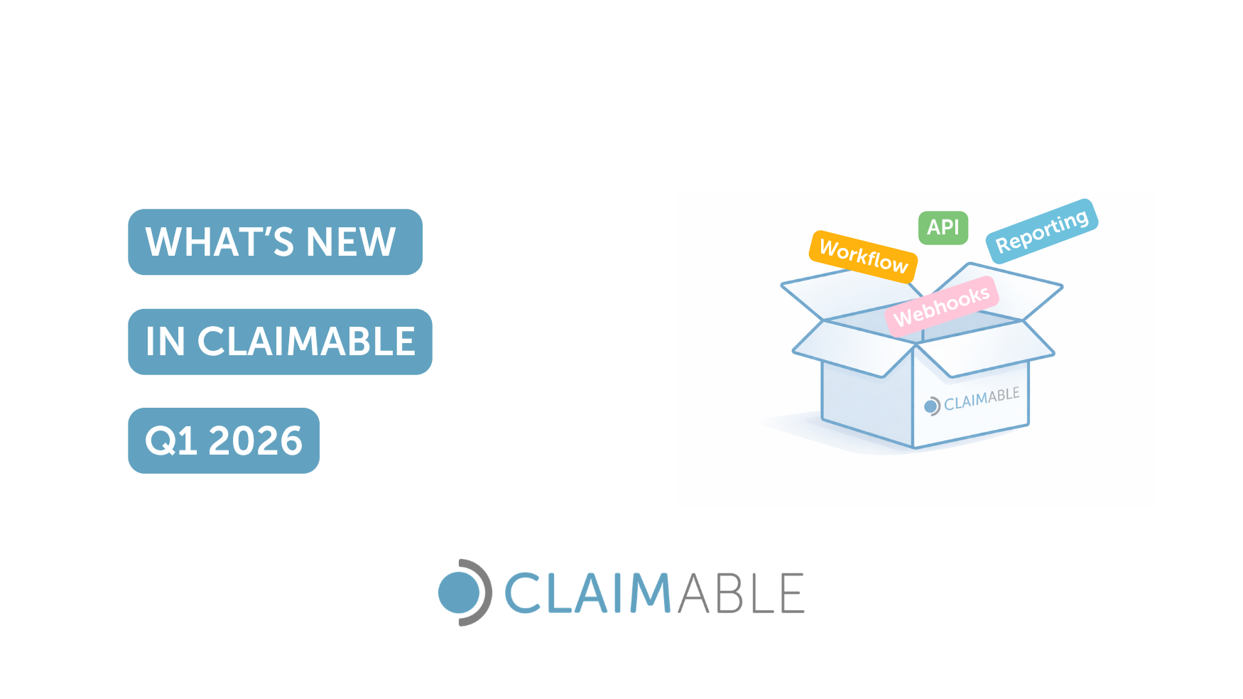 What’s New in Claimable Q1 2026
