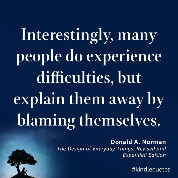 UX Frustrations and Blaming One's Self