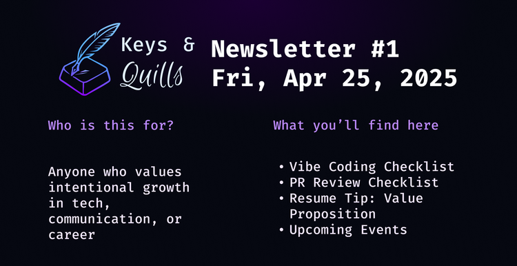 Newsletter #1: Fri, Apr 25, 2025