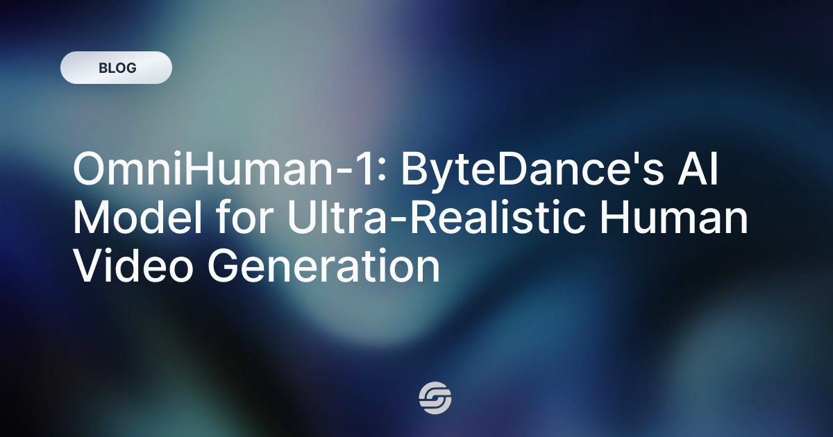 OmniHuman-1: ByteDance's AI Model for Ultra-Realistic Human Video Generation