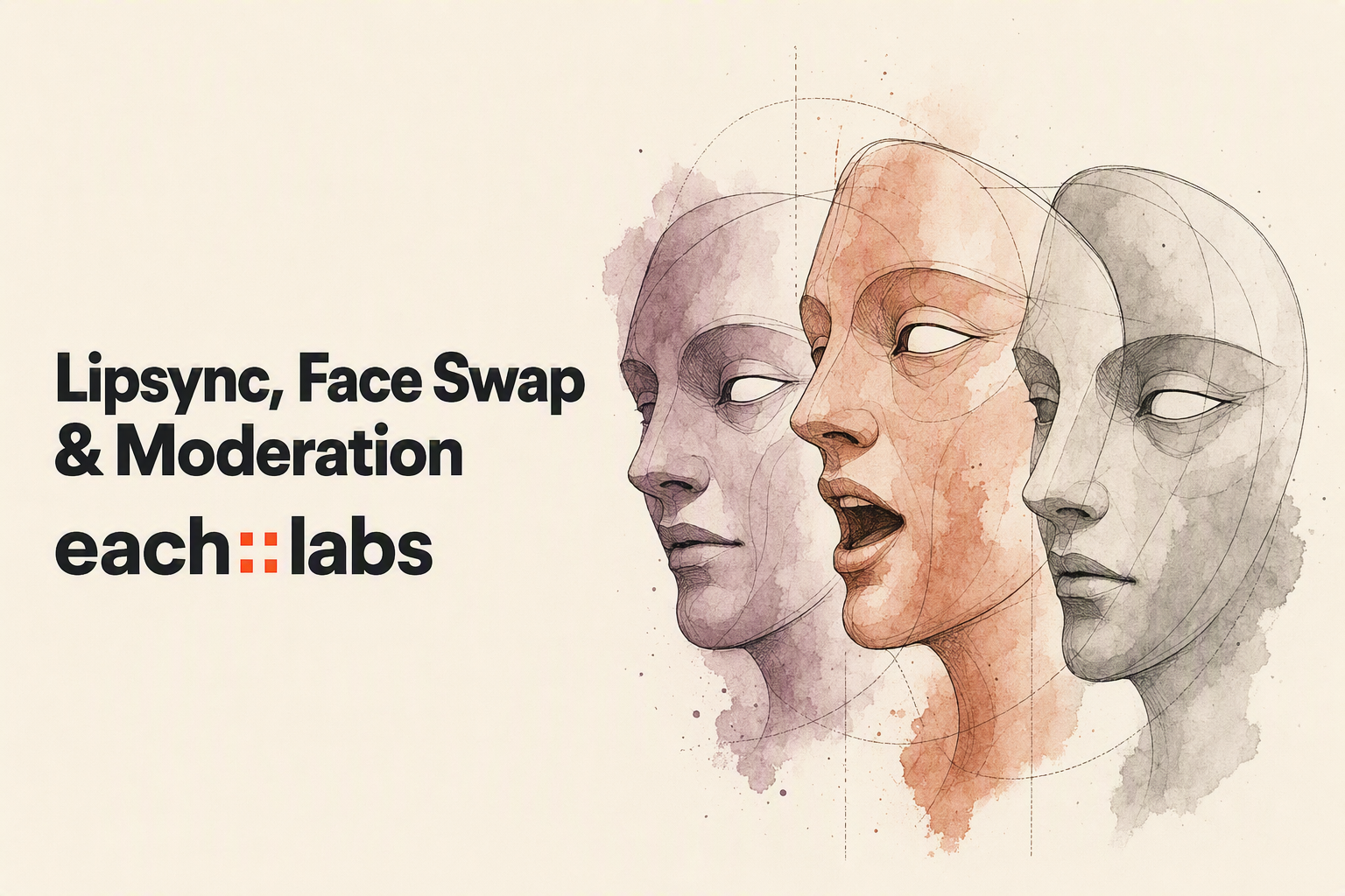Eachlabs for Lipsync, Face Swap, Moderation, and Video APIs