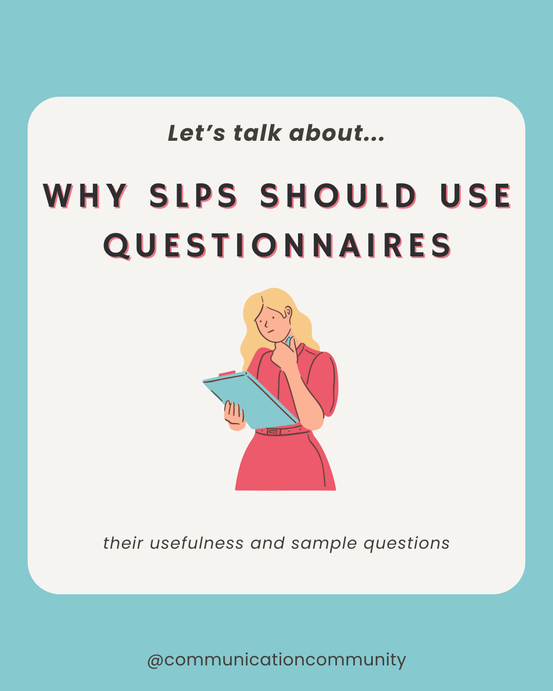 Speech and Language Questionnaires - Why They're Used and Sample Questions