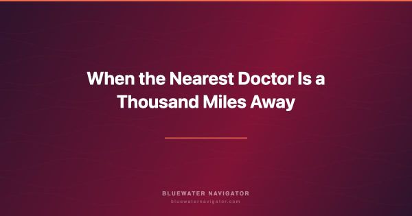 When the Nearest Doctor Is a Thousand Miles Away