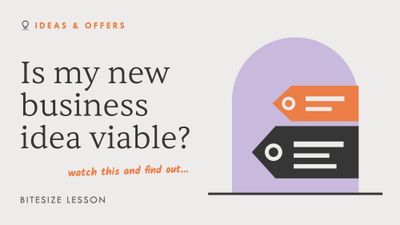 Is my business idea viable? – Watch & Learn
