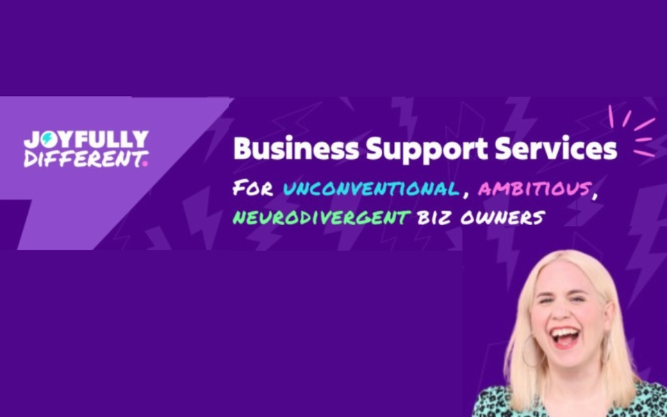 Joyfully Different graphic promoting business support for unconventional, ambitious neurodivergent business owners.