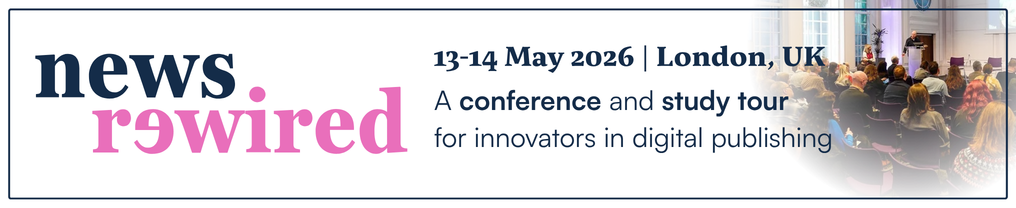 Newsrewired - A conference and study tour for innovators in digital publishing