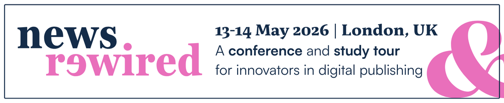 Newsrewired - A conference for innovators in digital publishing
