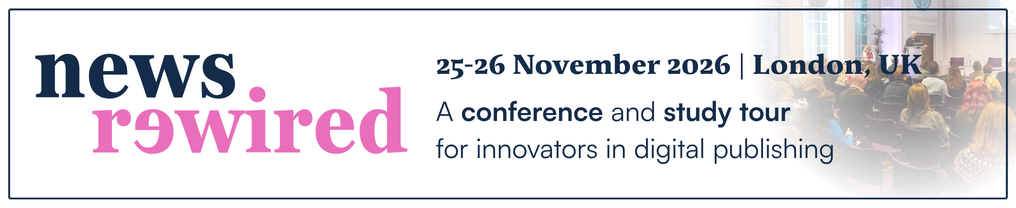Newsrewired - A conference and study tour for innovators in digital publishing