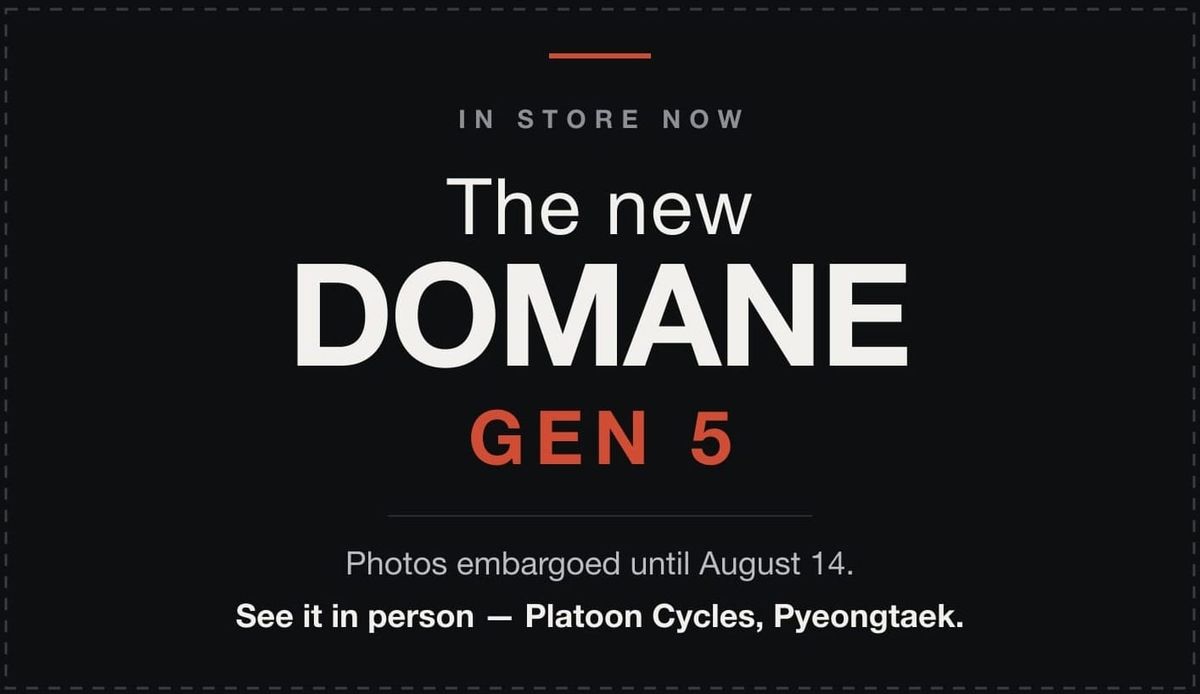 The New Domane Has Arrived — But We Can't Show You Photos Until August 14