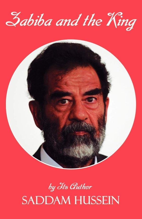 Zabibah and the King by Saddam Hussein