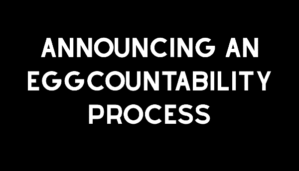 STATEMENT: Eggcountability and Moving Forward, Together