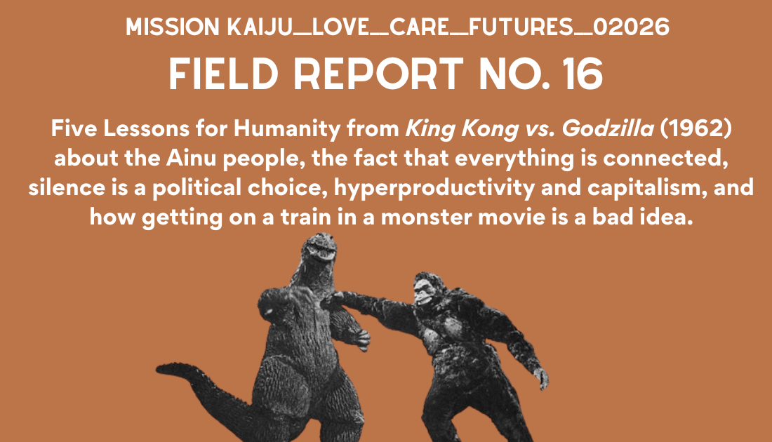 KAIJU FIELD REPORT No. 16