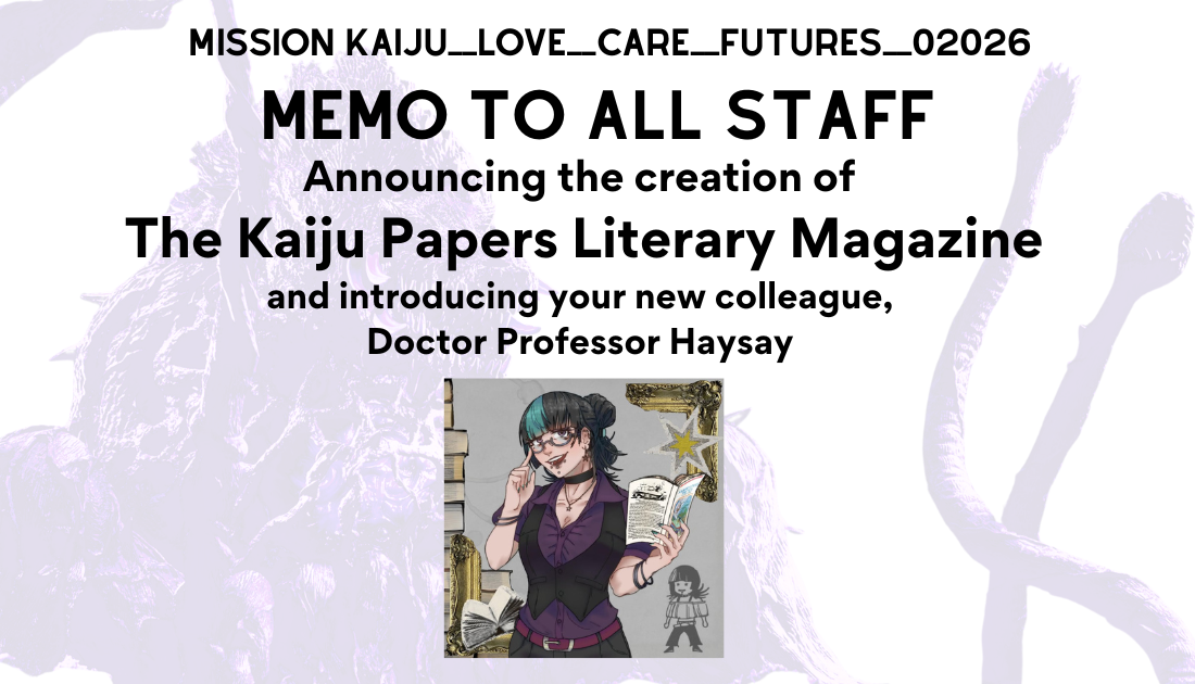 TO KAIJU PAPERS STAFF: Announcing The Kaiju Papers Literary Magazine
