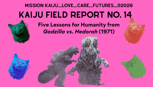 KAIJU FIELD REPORT No. 14