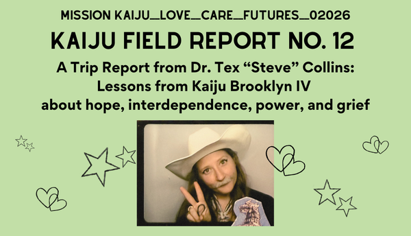 KAIJU FIELD REPORT No. 12