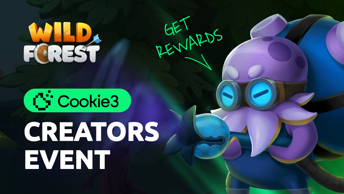 🌲 Wild Forest Creators Event via Cookiedotfun 🦸‍♂️🎥✨