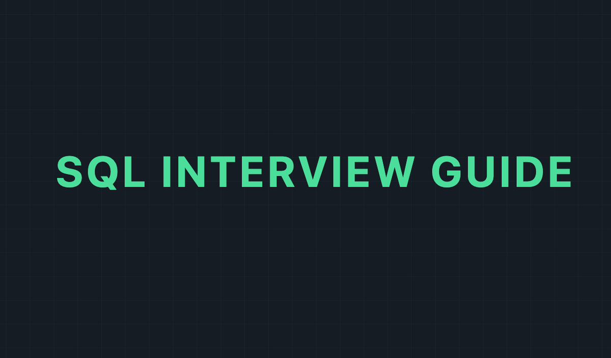 SQL Interview Guide