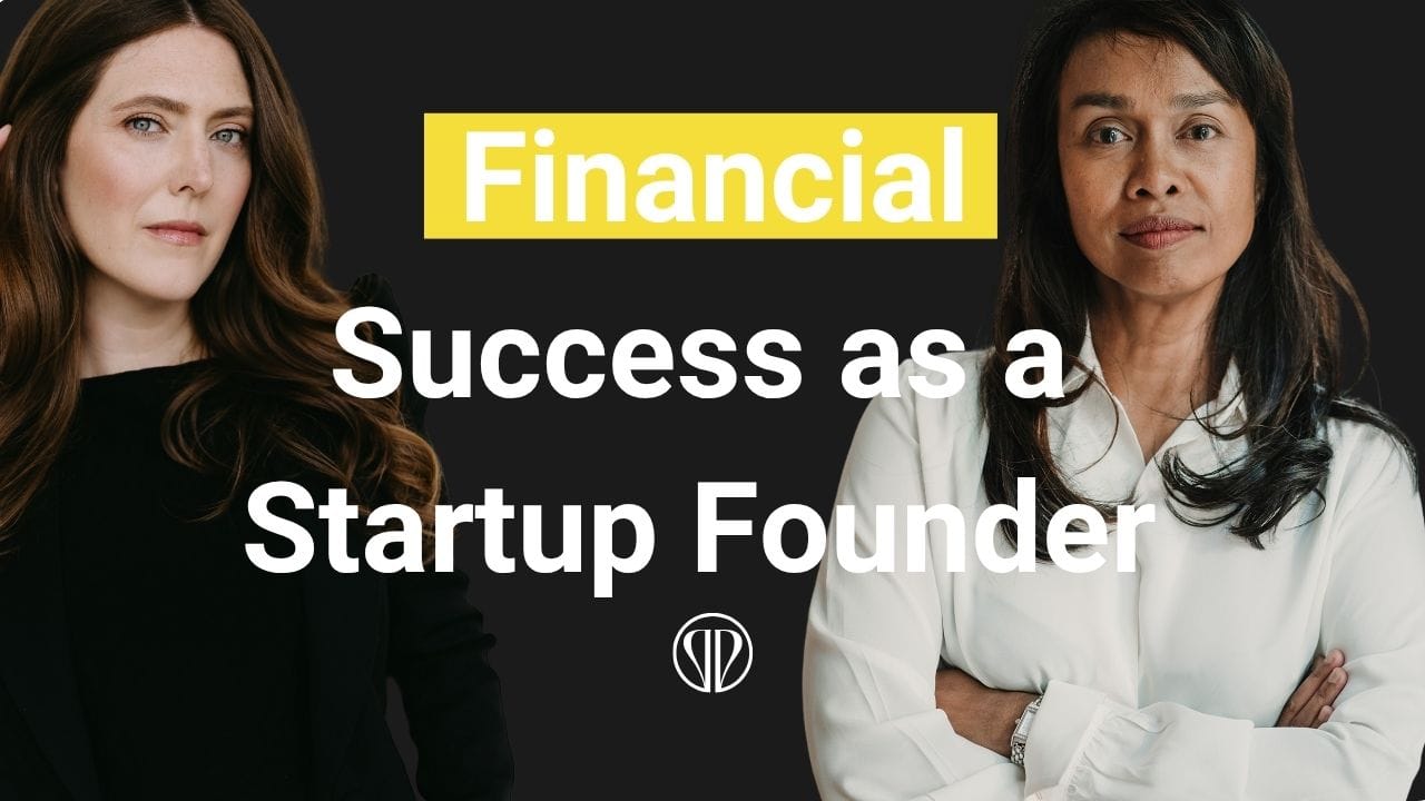 Transcription - Profit +  Purpose. Financial Success as a Startup Founder