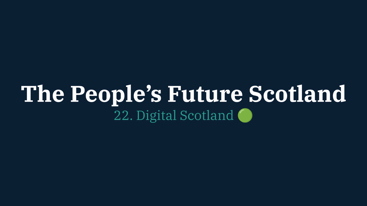 22. Digital Scotland 🟢