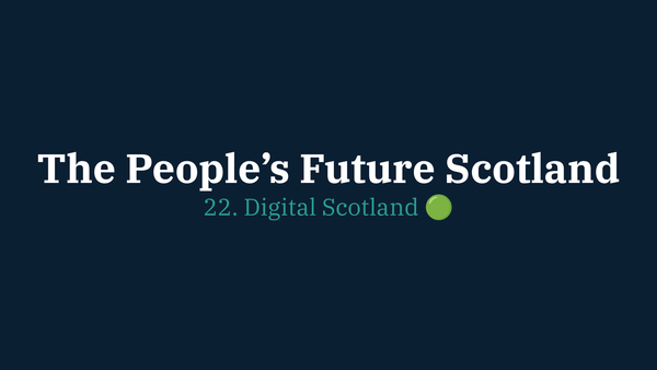 22. Digital Scotland 🟢