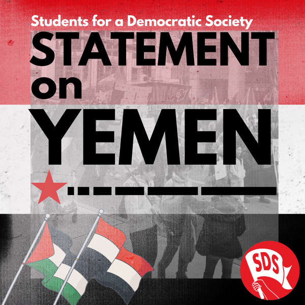 Hands off Yemen! All Eyes on Palestine!