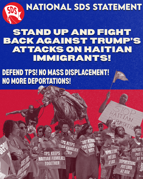 National SDS Statement: STAND UP AND FIGHT BACK AGAINST TRUMP’S ATTACKS ON HAITIAN IMMIGRANTS!