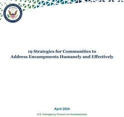 19 Strategies for Communities to Address Encampments Humanely and Effectively