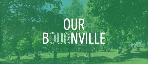 Our Bournville responds to Places for People Consultation