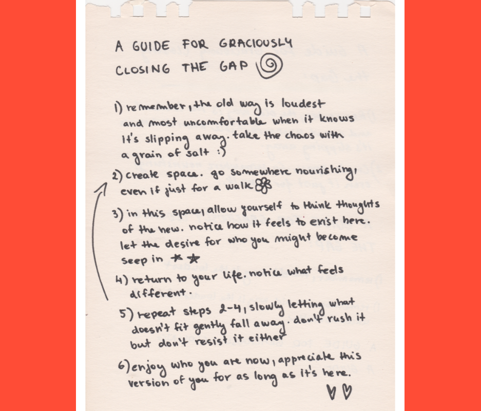 Mind the Gap: Allowing the Close