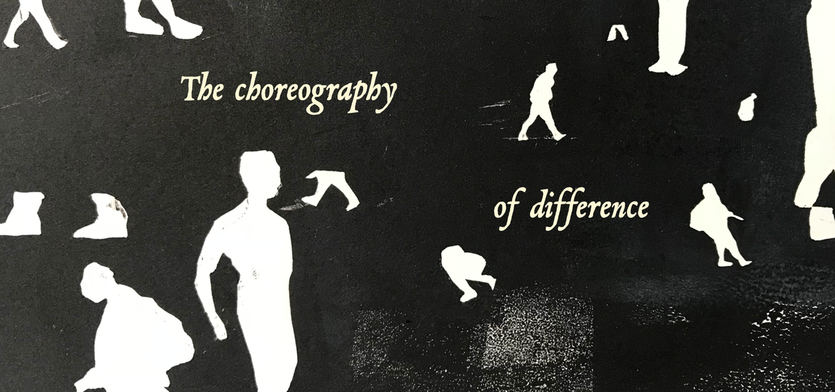 The Choreography of Difference: From the Sidewalk to the Lab to the Studio