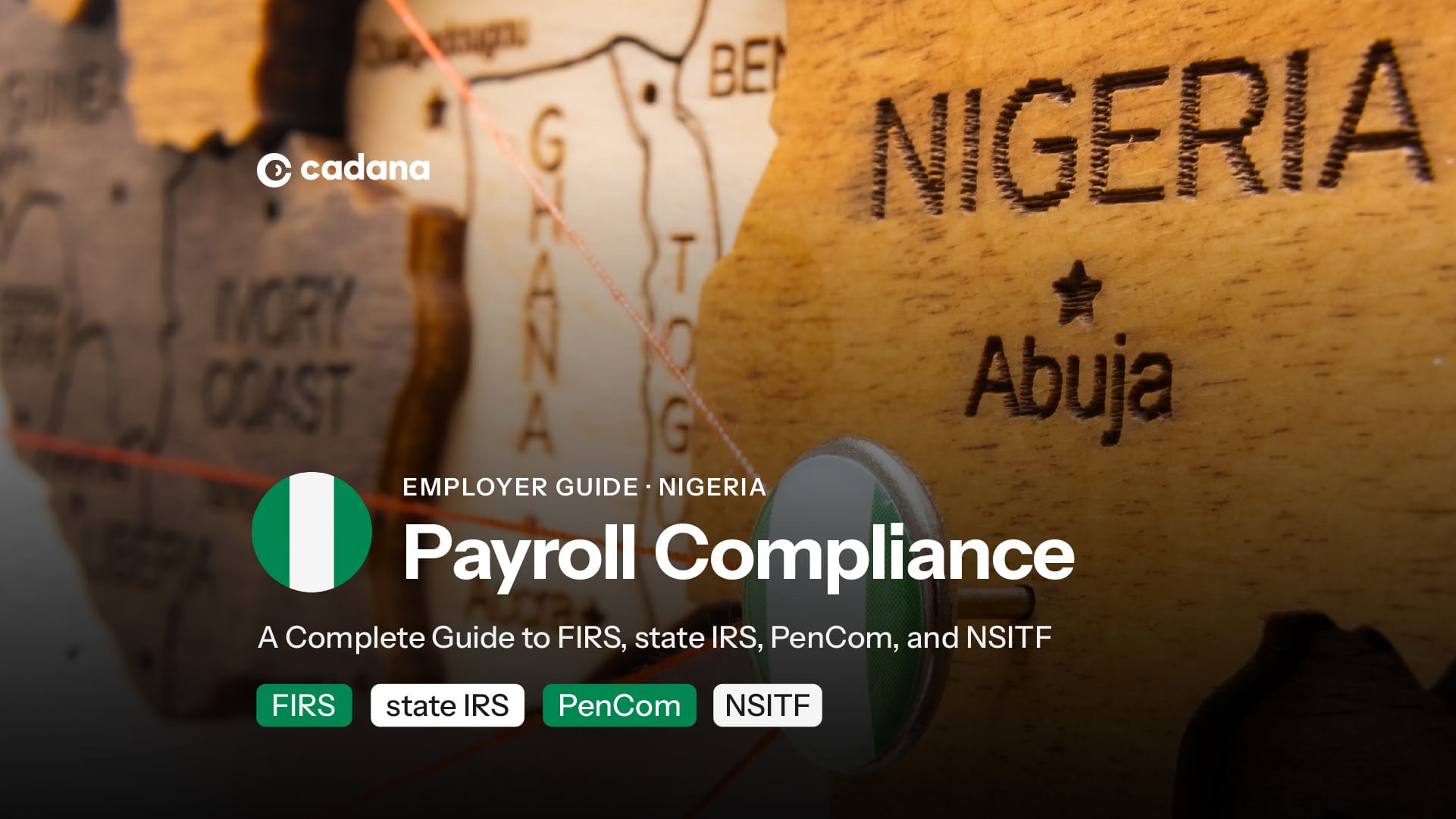 Employer Payroll Compliance in Nigeria: Complete Guide to FIRS, State IRS, PenCom, and NSITF